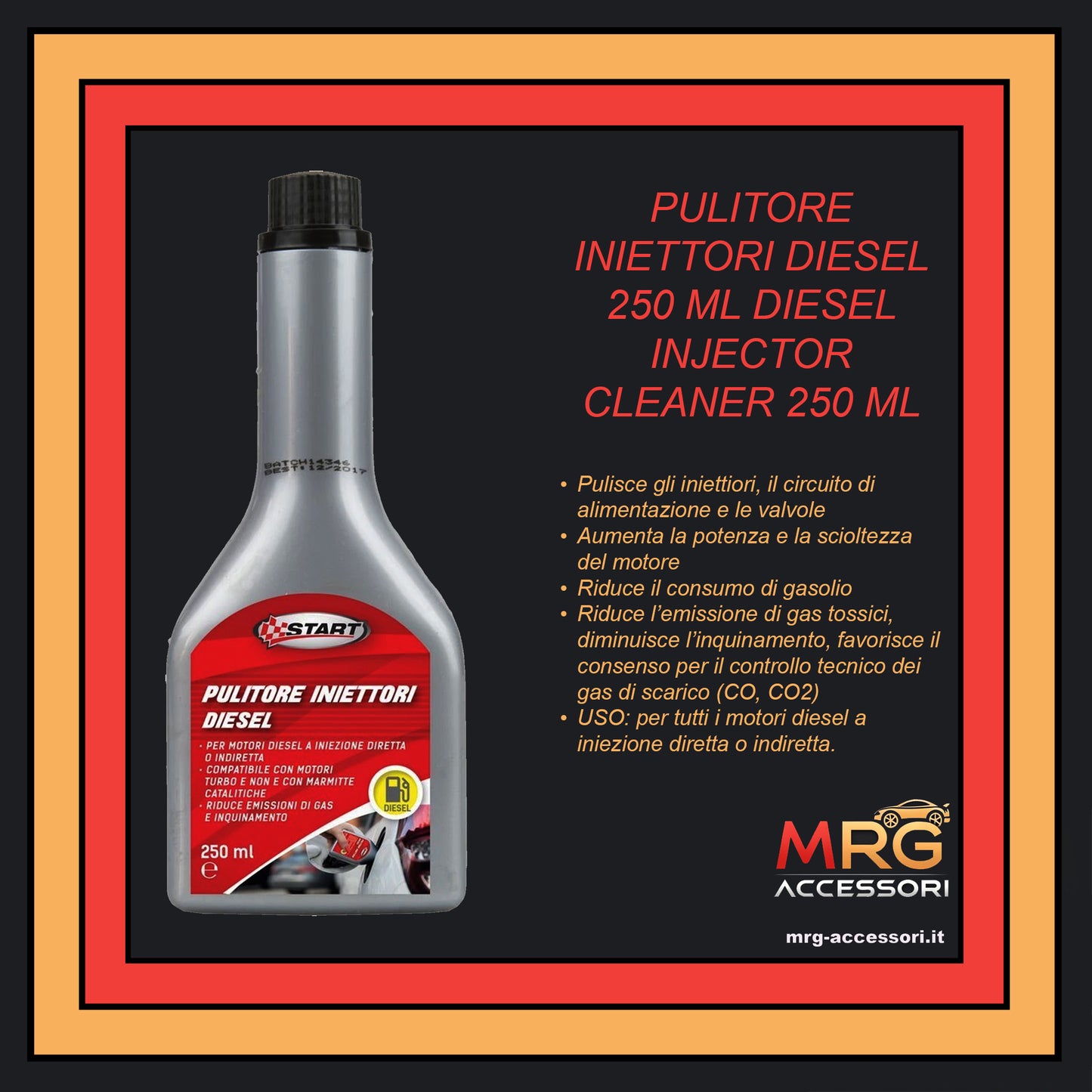 PULITORE INIETTORI DIESEL 250 ML DIESEL INJECTOR CLEANER 250 ML